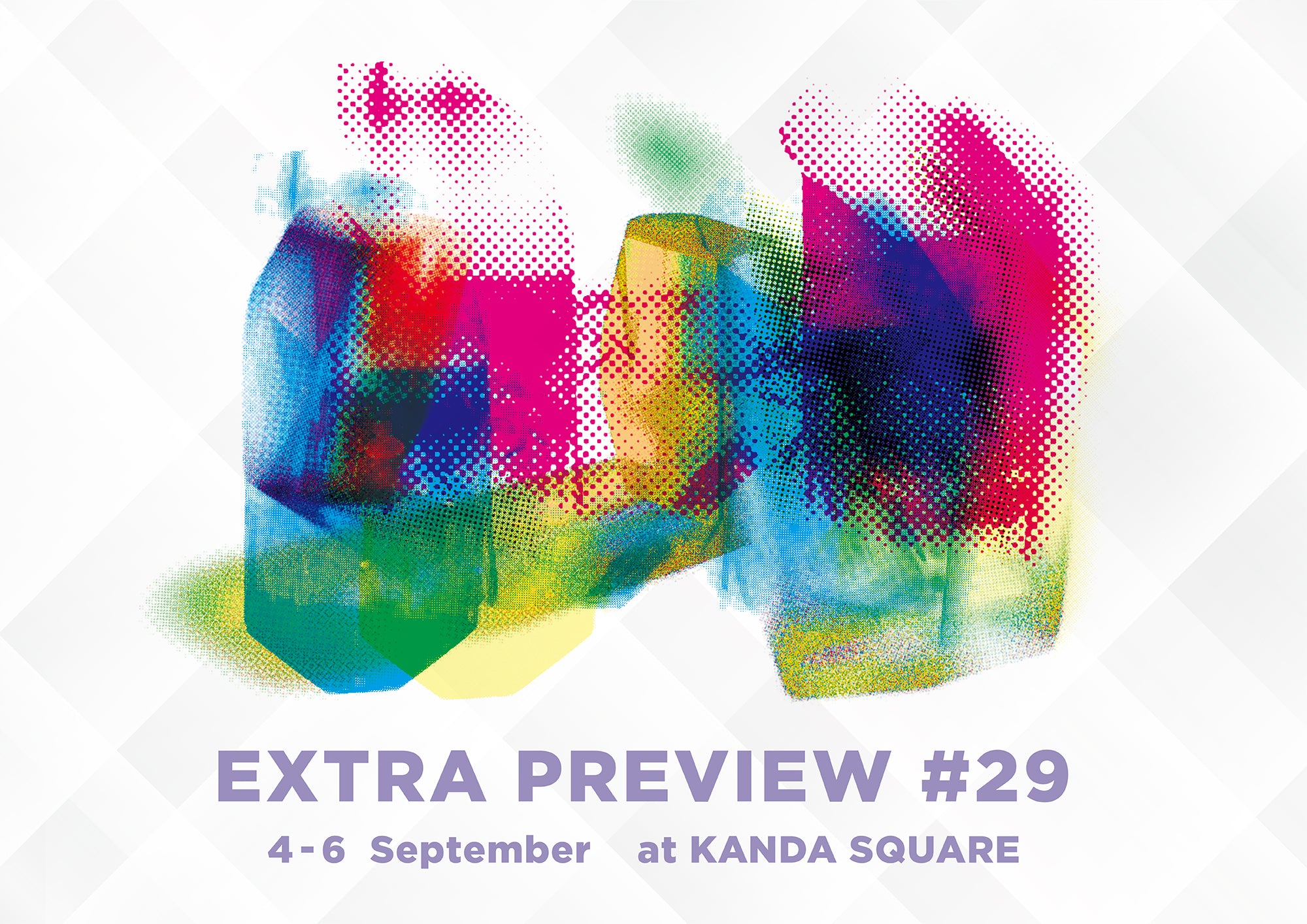 『EXTRA PREVIEW #29』出展のお知らせ。